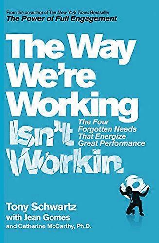 The Way Were Working isn't Working