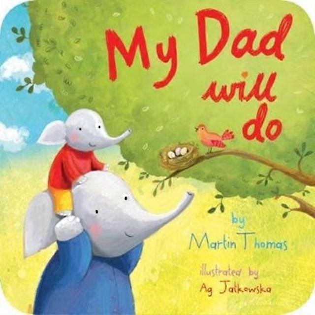 My Dad Will Do - Martin Thomas