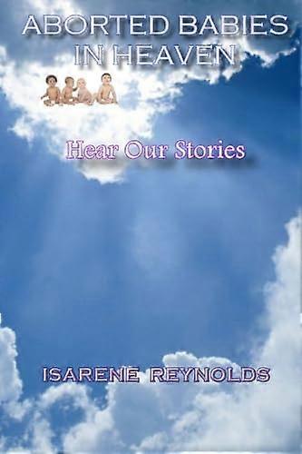 Aborted Babies in Heaven