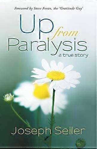 Up From Paralysis