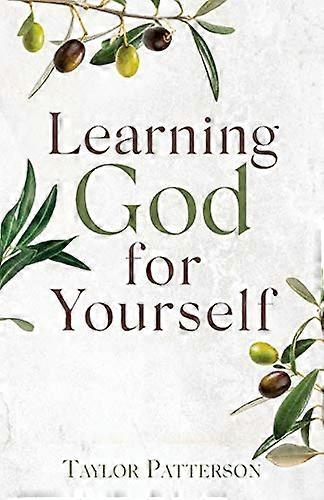 Learning God for Yourself