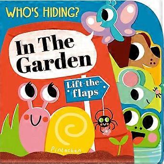 Wer versteckt sich? Im Garten (Wer versteckt sich?) [Bordbuch]