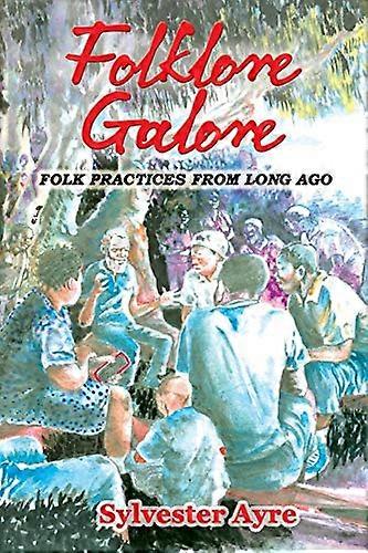 Folklore Galore: Folk Practices From Long Ago
