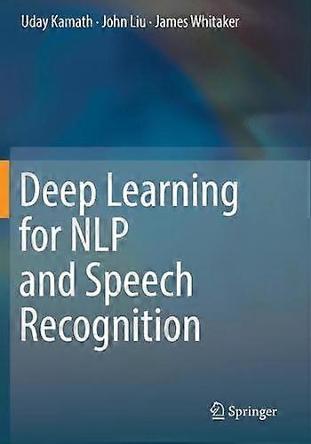 Deep Learning For Nlp And Speech Recognition - James Whitaker - Paperback - en Book