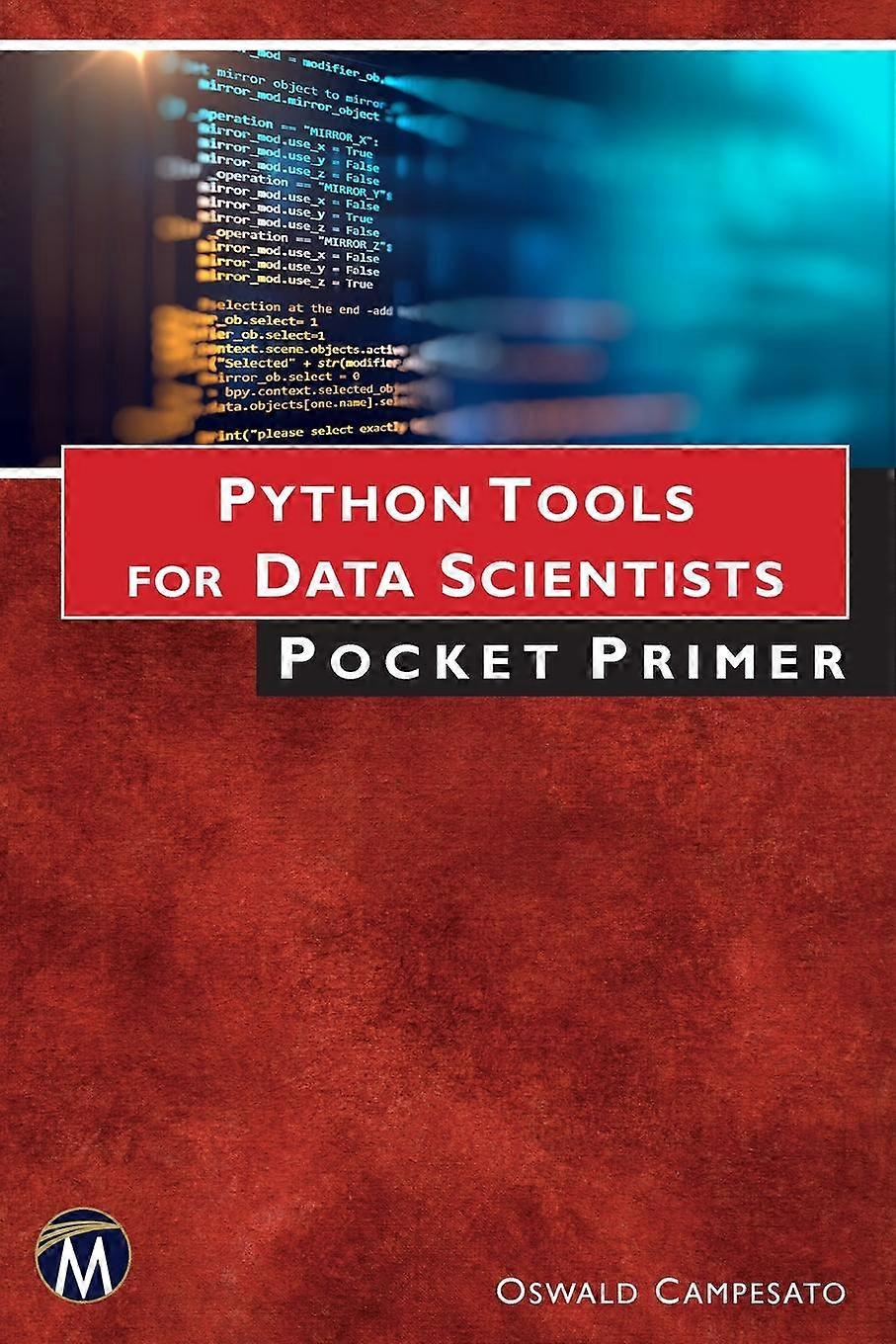 Python Tools For Data Scientists Pocket Primer - Oswald Campesato - Paperback - en Book