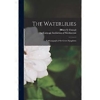 The waterlilies a monograph of the genus nymphaea
