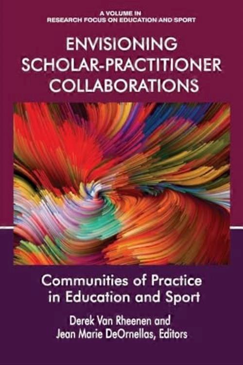 Envisioning Scholar-Practitioner Collaborations