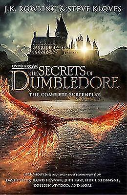Fantastic Beasts: The Secrets of Dumbledore  The Complete Screenplay