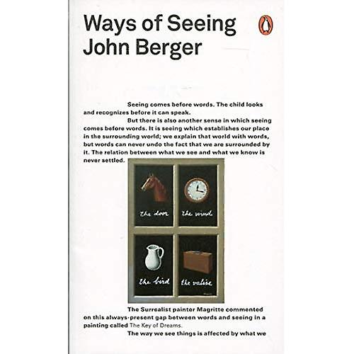 Ways of Seeing (Penguin Modern Classics)