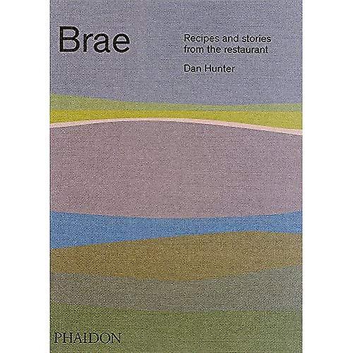 Brae: Recipes and Stories from the Restaurant