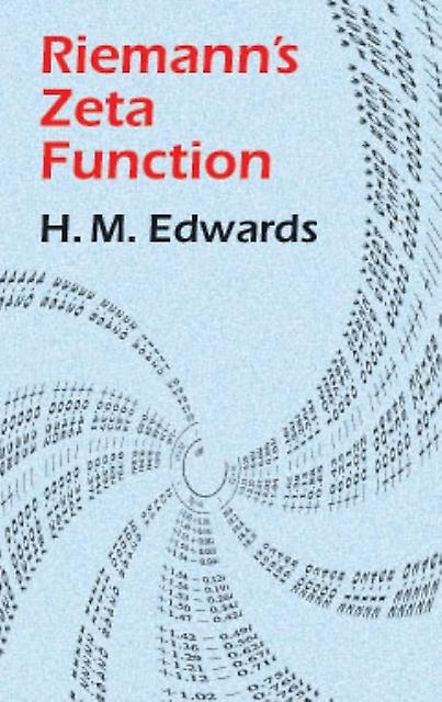 Riemann's Zeta Function - H. M. Edwards - Mathematics - Dover Publications Inc - Paperback