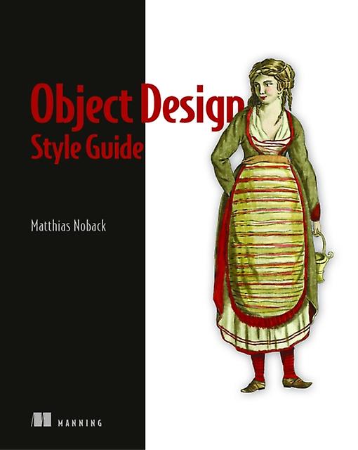 Object Design Style Guide by Matthias Noback Paperback