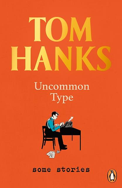 Uncommon Type Some Stories - Tom Hanks