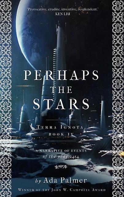 Perhaps The Stars by Ada Palmer Paperback