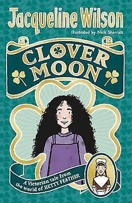 Clover Moon by Jacqueline Wilson Paperback