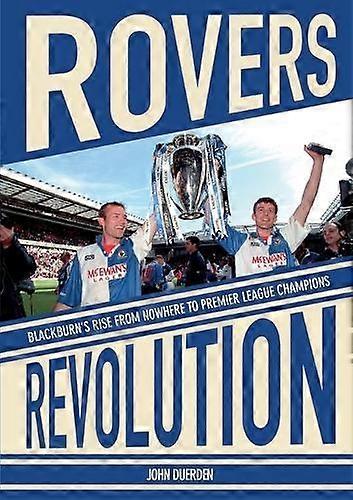 Rovers Revolution - John Duerden - Football (Soccer, Association football) - De Coubertin Books - Paperback