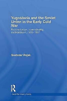 Yugoslavia and the Soviet Union in the Early Cold War