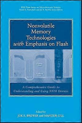 Nonvolatile Memory Technologies with Emphasis on Flash