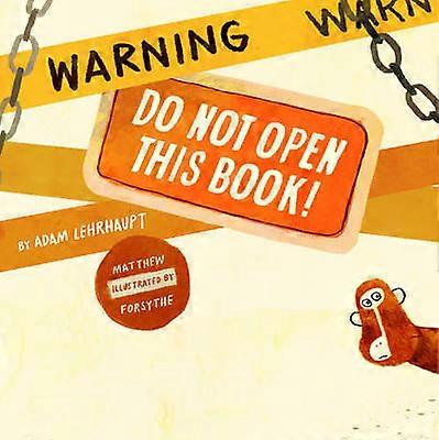 Warning Do Not Open This Book