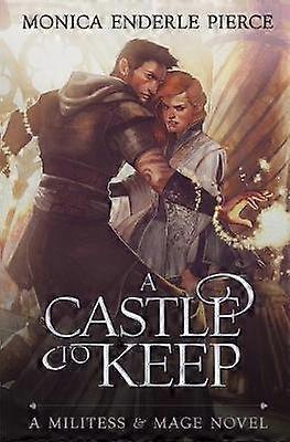 A Castle to Keep Volume 2 Militess  Mage