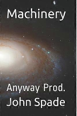 Machinery Anyway Prod