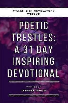 31 Daily Poetic Trestles