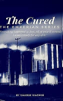 The Cured (Book One)