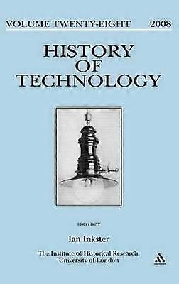 History of Technology Volume 28