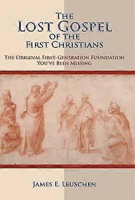 De første kristnes tabte evangelium