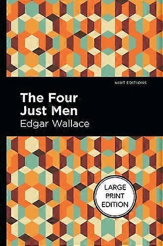 The Four Just Men - Edgar Wallace