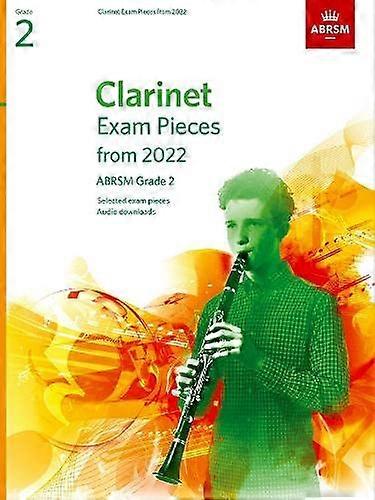 Clarinet Exam Pieces from 2022, ABRSM Grade 2: Selected from the syllabus from 2022. Score & Part, Audio Downloads (ABRSM Exam Pieces)
