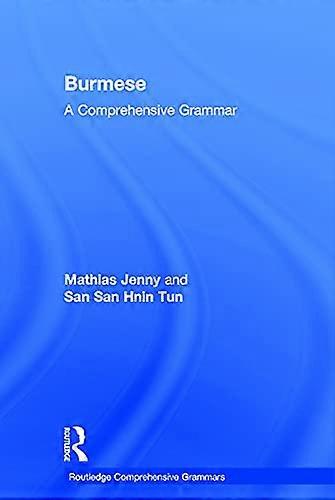 Burmese: A Comprehensive Grammar