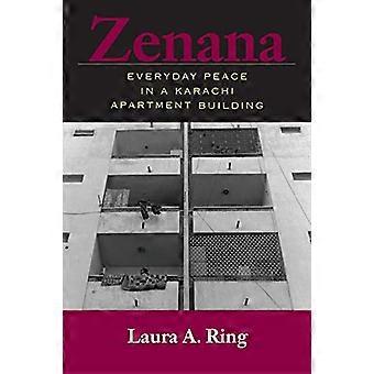 Zenana Everyday Peace in a Karachi Apartment Building