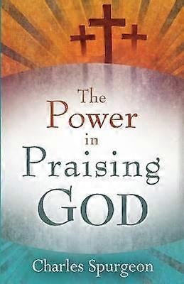 Power in Praising God
