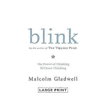 Blink: el poder de pensar sin pensar