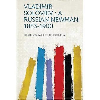 Vladimir Soloviev: een Russische Newman, 1853-1900