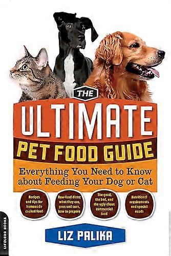 Ultimate PET potravín Guide: všetko, čo potrebujete vedieť o kŕmenie svojho psa alebo mačky