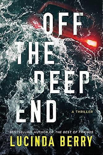 Off the Deep End : un thriller