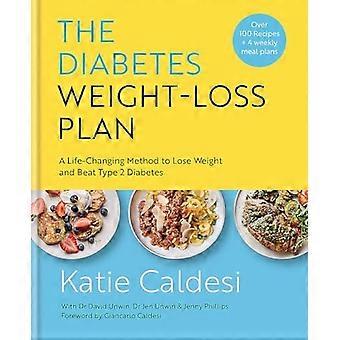 Het diabetesafslankplan: een levensveranderende methode om af te vallen en diabetes type 2 te verslaan