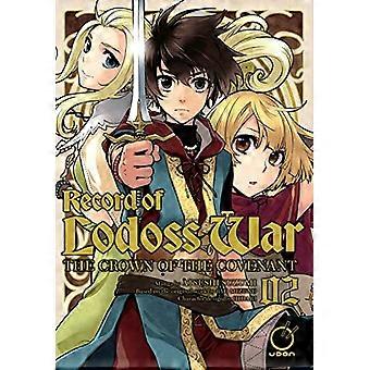 Aufzeichnung des Lodoss-Krieges: Die Krone des Bundes Band 2