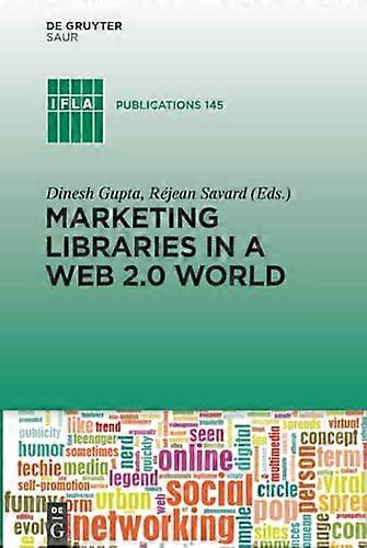 Marketing Libraries in a Web 2.0 World