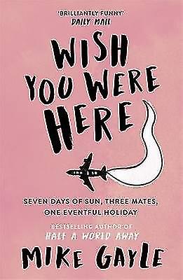 Önskar att du var där