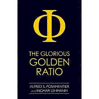 Glorious golden ratio