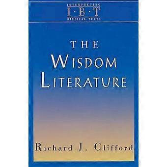 The wisdom literature interpreting biblical texts series