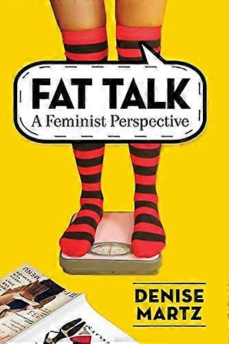 Fat Talk A Feminist Perspective