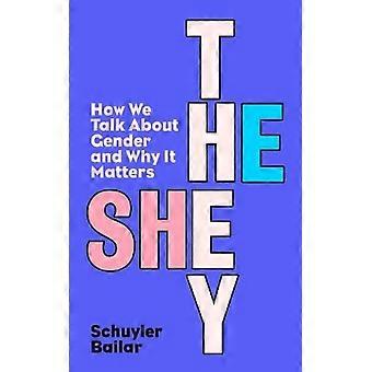 Heshethey: Como Falamos Sobre Gênero e Por Que Isso Importa - Schuyler Bailar - Brochura - Livro em Inglês - Esportes e Hobbies