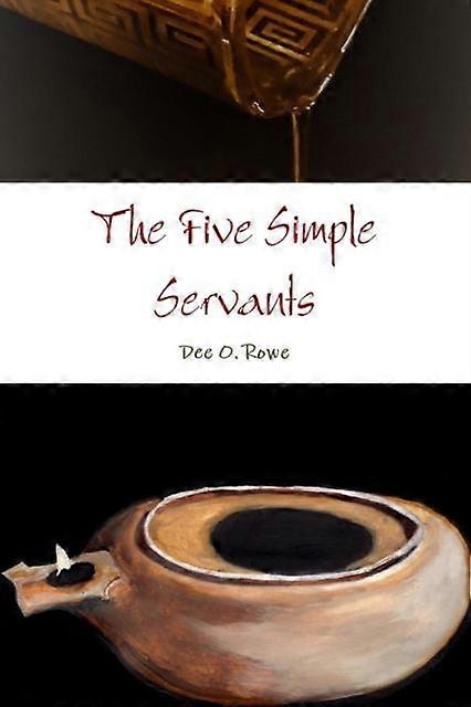The Five Simple Servants - Dee O. Rowe - Paperback - en Book