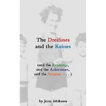 The Dreifuses And The Kaines And The Renbergs And The Ackermans And The St - Jesse Ishikawa - Paperback - English Book - History