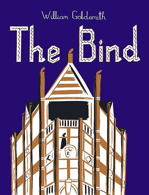Bind - William Goldsmith - Hardback - English Book - Fiction: narrative themes