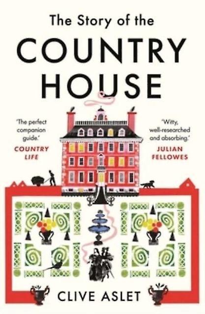 The Story Of The Country House by Clive Aslet Paperback Book
